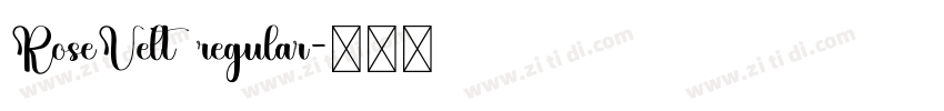 RoseVelt regular字体转换
